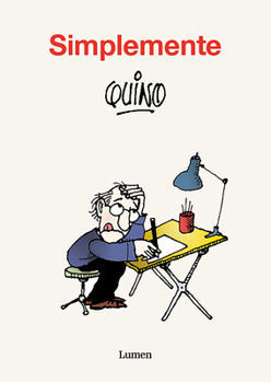 Paperback Simplemente Quino / Simply Quino [Spanish] Book
