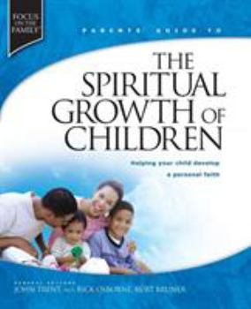 Paperback Parent's Guide to the Spiritual Growth of Children Book