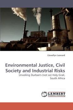 Paperback Environmental Justice, Civil Society and Industrial Risks Book