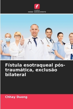 Paperback Fístula esotraqueal pós-traumática, exclusão bilateral [Portuguese] Book