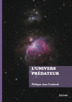 Paperback L'univers prédateur [French] Book