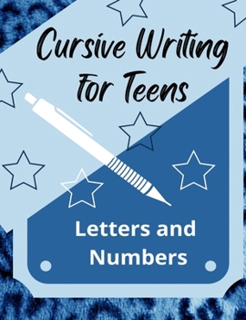 Paperback Cursive Writing for Teens Letters and Numbers Book