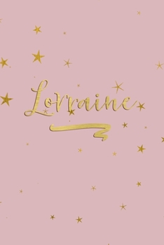 Paperback Lorraine: Personalized Journal to Write In - Rose Gold Line Journal Book