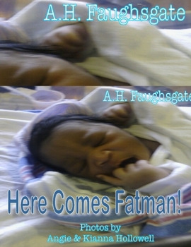 Paperback Here Comes Fatman Book