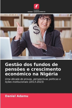 Gestão dos fundos de pensões e crescimento económico na Nigéria