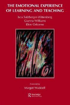Paperback The Emotional Experience of Learning and Teaching Book