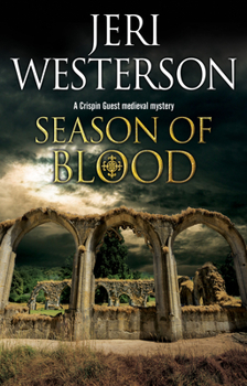 Season of Blood: A medieval mystery - Book #10 of the Crispin Guest Medieval Noir