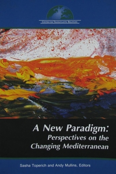 Paperback A New Paradigm: Perspectives on the Changing Mediterranean Book