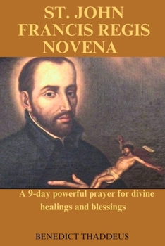 ST. JOHN FRANCIS REGIS NOVENA