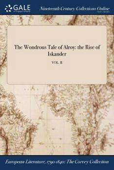 Paperback The Wondrous Tale of Alroy: the Rise of Iskander; VOL. II Book
