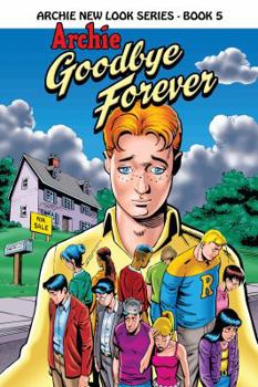 Paperback Archie: Goodbye Forever Book
