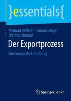 Paperback Der Exportprozess: Eine Kompakte Einführung [German] Book