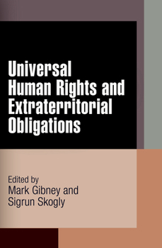 Hardcover Universal Human Rights and Extraterritorial Obligations Book