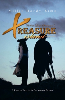 Paperback Treasure Island: A Play: A Play in Two Acts for Young Actors Book