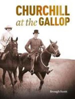 Paperback Churchill At The Gallop Book