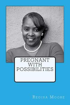 Paperback Pregnant With Possibilities Book