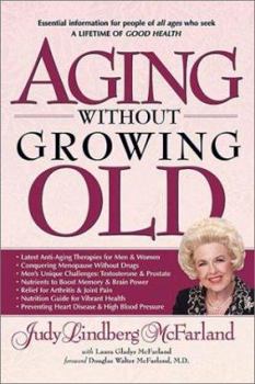 Paperback Aging Without Growing Old Book