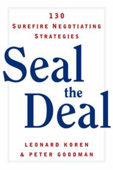 Paperback Seal the Deal: 130 Surefire Negotiating Strategies Book