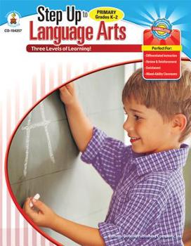 Paperback Step Up to Language Arts, Grades K - 2 (Step Up Series) Book