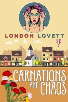 Carnations and Chaos - Book #2 of the Port Danby