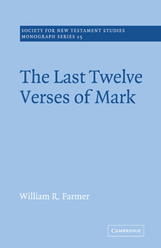 Paperback The Last Twelve Verses of Mark Book