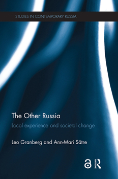 Paperback The Other Russia: Local experience and societal change Book