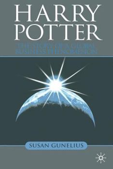 Paperback Harry Potter: The Story of a Global Business Phenomenon Book
