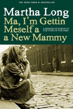Ma, I'm Gettin Meself a New Mammy - Book #2 of the Ma...