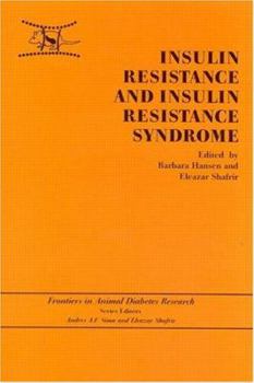 Hardcover Insulin Resistance and Insulin Resistance Syndrome (Frontiers in Animal Diabetes Research) Book