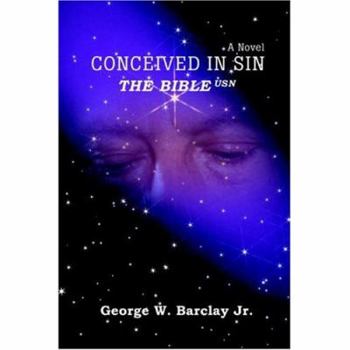 Conceived In Sin: The Bible