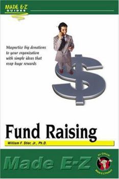 Paperback Fund Raising Made E-Z (Made E-Z Guides) Book