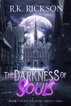 The Darkness of Souls (The Soulborn Sonata Series)