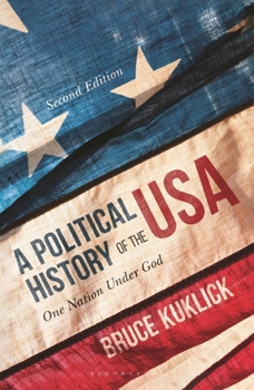 Paperback A Political History of the USA: One Nation Under God Book