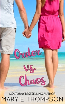 Order vs. Chaos - Book #1 of the Opposites Attract