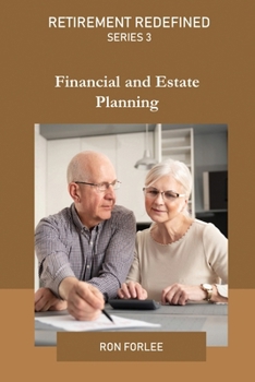 Paperback Retirement Redefined Series 3: Financial and Estate Planning. Book