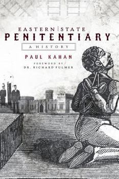 Hardcover Eastern State Penitentiary: A History Book