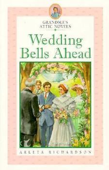 Paperback Grandma's Attic: Wedding Bells Ahead Book