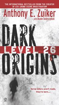 Dark Origins - Book #1 of the Level 26