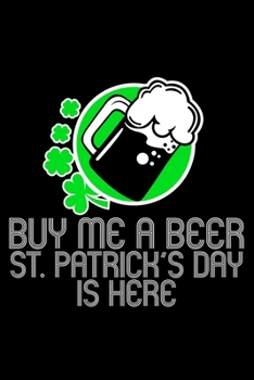 Buy me a beer, St. Patrick's day is here: 6" x 9" 120 pages quad Journal I 6x9 graph Notebook I Diary I Sketch I Journaling I Planner I Gift for geek I funny Math