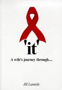 Mass Market Paperback 'it'... A wife's journey through... AIDS Book