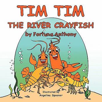 Paperback Tim Tim The River Crayfish Book