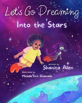 Paperback Let's Go Dreaming: Into the Stars Book