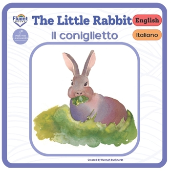 Paperback The Little Rabbit - Il coniglietto: Italiano - English Book