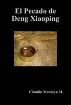 Hardcover El Pecado De Deng Xiaoping (Spanish Edition) [Spanish] Book
