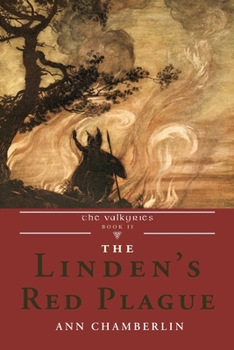 The Linden's Red Plague - Book #2 of the Valkyries