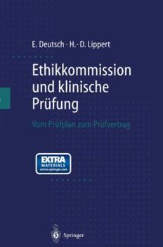 Hardcover Ethikkommission Und Klinische Prüfung: Vom Prüfplan Zum Prüfvertrag [German] Book