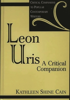 Hardcover Leon Uris: A Critical Companion Book