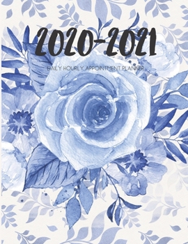 Daily Planner 2020-2021 Watercolor Blue Flower 15 Months Gratitude Hourly Appointment Calendar: Academic Hourly Organizer In 15 Minutes Interval; ... Log; Jan 2020 To Mar 2021 With Julian Dates