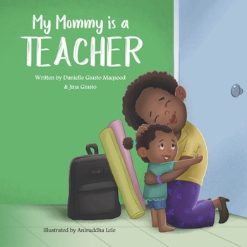 Paperback My Mommy is a Teacher Book