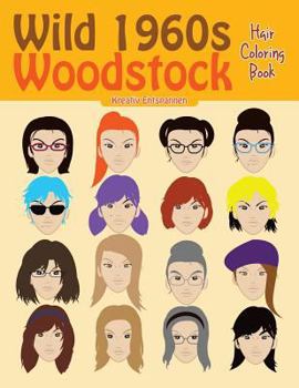 Paperback Wild 1960s Woodstock Hair Coloring Book